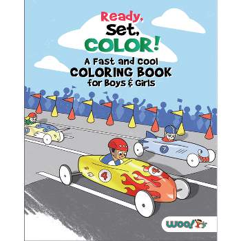 Ready, Set, Color! a Fast and Cool Coloring Book for Boys & Girls - (Woo! Jr. Kids Activities Books) by  Woo! Jr Kids Activities (Paperback)