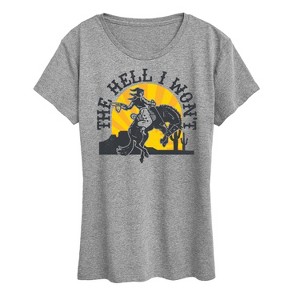 Women's - Instant Message - The Hell I Won't Cowgirl Short Sleeve Graphic T-Shirt - 1 of 4