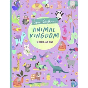 Search and Find: Animal Kingdom - by  Laura Blythman (Hardcover) - 1 of 1