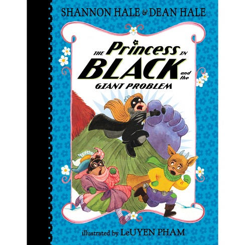 The Princess in Black and the Giant Problem - by Shannon Hale & Dean Hale - image 1 of 1