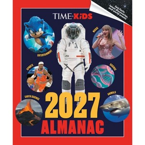 Time for Kids: 2027 Almanac - by  Rachel Buchholz & Time for Kids (Hardcover) - 1 of 1