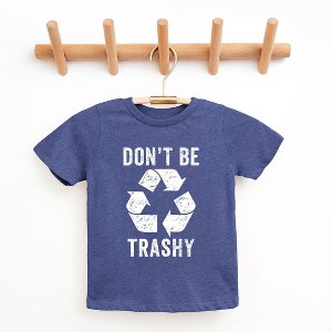 The Juniper Shop Don't Be Trashy Toddler Short Sleeve Tee - 1 of 2