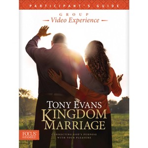 Kingdom Marriage Group Video Experience Participant's Guide - by  Tony Evans (Paperback) - 1 of 1