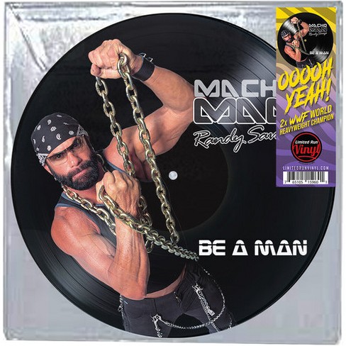 Macho Man Randy Savage - Be A Man (vinyl) : Target