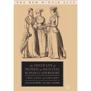 The Inner Life of Women in Medieval Romance Literature - (New Middle Ages) by  J Rider & J Friedman (Hardcover) - 1 of 1