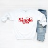 Simply Sage Market Yep Still Single Sweatshirt - 3 of 4
