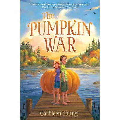 The Pumpkin War - by  Cathleen Young (Paperback)