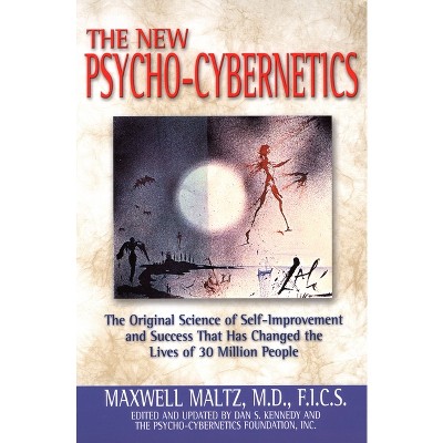 The New Psycho-Cybernetics - (The Psycho-Cybernetics) by  Maxwell Maltz (Paperback)