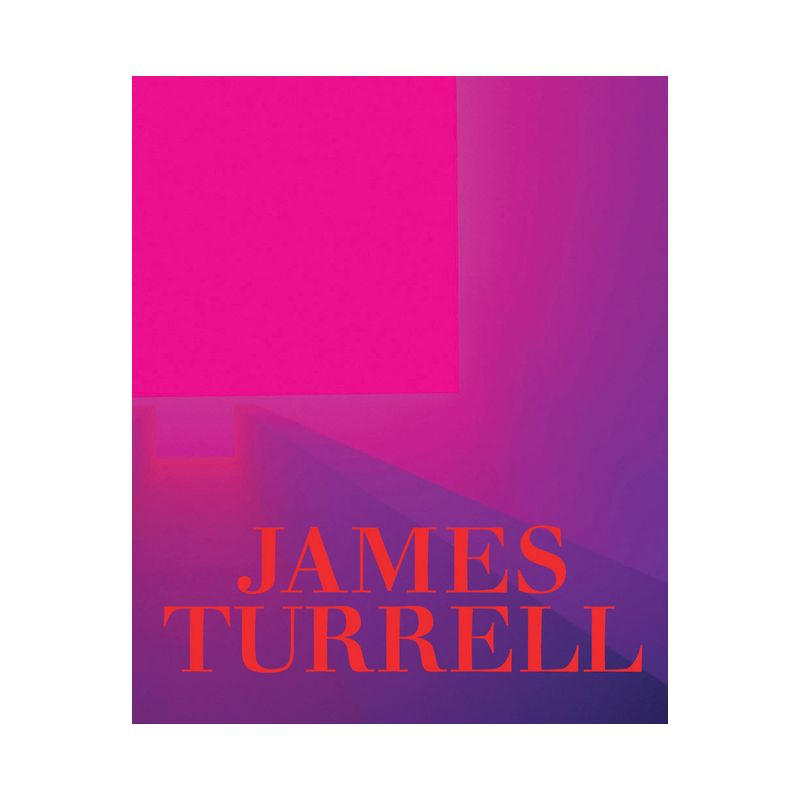 James Turrell: A Retrospective - by  Michael Govan & Christine Y Kim (Hardcover), 1 of 2