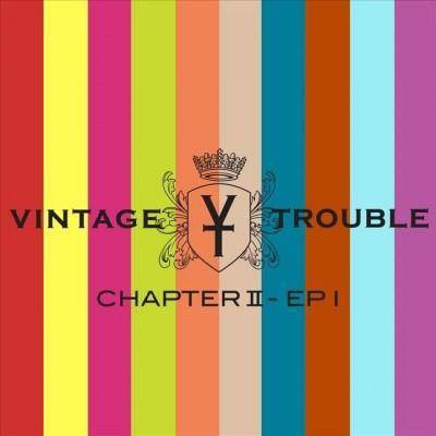 Vintage Trouble - Chapter II (2 CD)