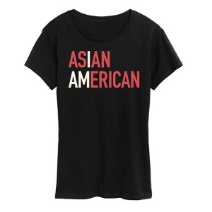 Women's - Instant Message - I Am Asian American Short Sleeve Graphic T-Shirt - 1 of 4