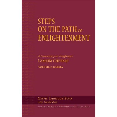 Steps on the Path to Enlightenment, 2 - by  Lhundub Sopa (Hardcover)