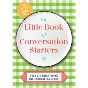The Little Book of Conversation Starters - by  Cider Mill Press (Hardcover) - 1 of 1