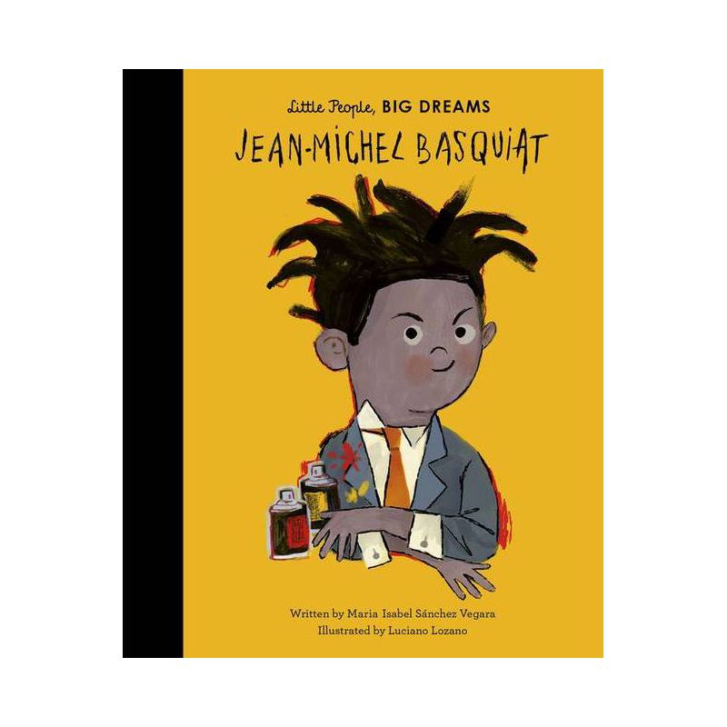 Jean-Michel Basquiat - (Little People, Big Dreams) by  Maria Isabel Sanchez Vegara (Hardcover), 1 of 2