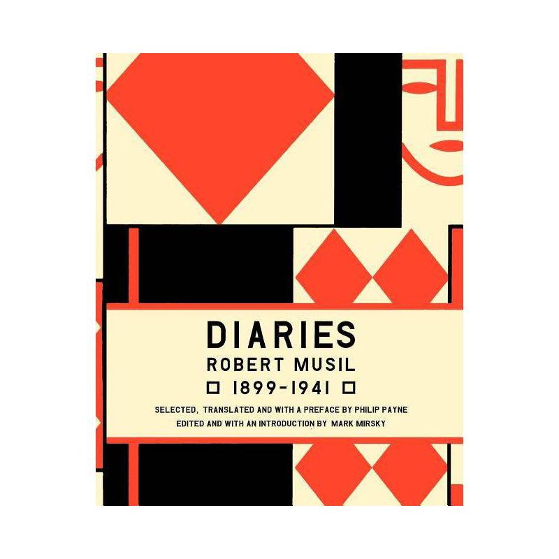 Musil Diaries - by  Robert Musil (Paperback), 1 of 2