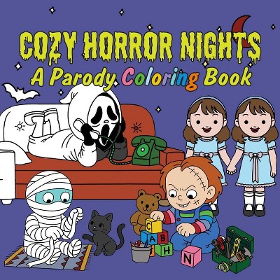 Cozy Horror Nights Coloring Book - by  Editors of Ulysses Press (Paperback)