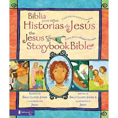 Biblia Para Niños, Historias de Jesús / The Jesus Storybook Bible - by  Sally Lloyd-Jones (Hardcover)