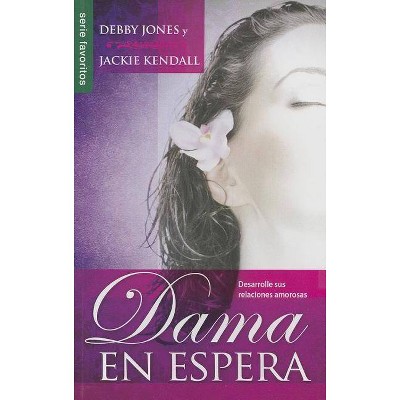 Dama En Espera - (Favoritos) by  Debby Jones (Paperback)