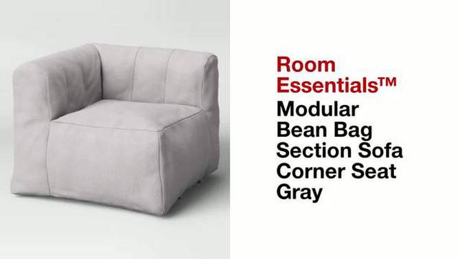 Modular Bean Bag Section Sofa Corner Seat Gray - Room Essentials&#8482;, 2 of 7, play video