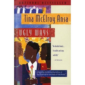 Ugly Ways - (Harvest American Writing) by  Tina McElroy Ansa (Paperback) - 1 of 1