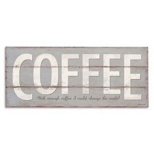Stupell Industries Sassy Coffee Change The World, 30" x 13" - 1 of 4