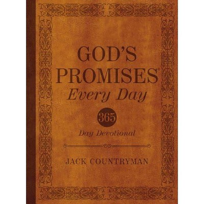 God's Promises Every Day - (God's Promises(r)) by  Jack Countryman (Hardcover)