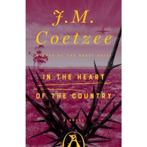 In the Heart of the Country - by  J M Coetzee (Paperback) - 1 of 1