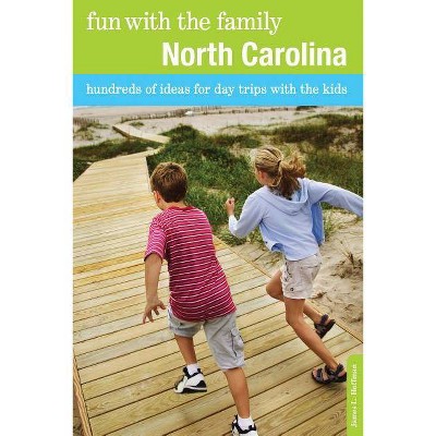 Fun with the Family North Carolina - 7th Edition by  James L Hoffman (Paperback)