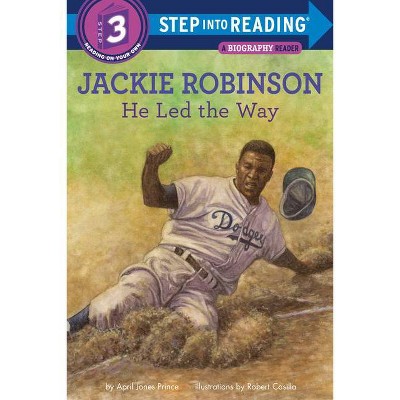 Jackie Robinson: He Led the Way - (Step Into Reading) by  April Jones Prince (Paperback)