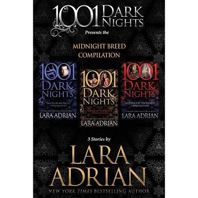 Midnight Breed Compilation - by  Lara Adrian (Paperback)