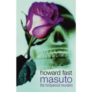 Masuto - by  Howard Fast (Paperback) - 1 of 1