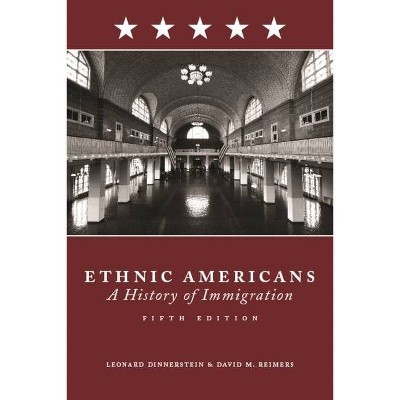 Ethnic Americans - 5th Edition by  Leonard Dinnerstein (Paperback)