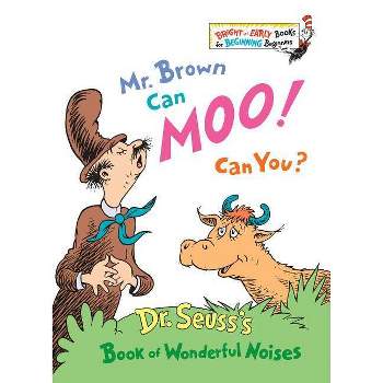 Mr. Brown Can Moo! Can You? (Bright and Early Books)(Hardcover) by Dr. Seuss