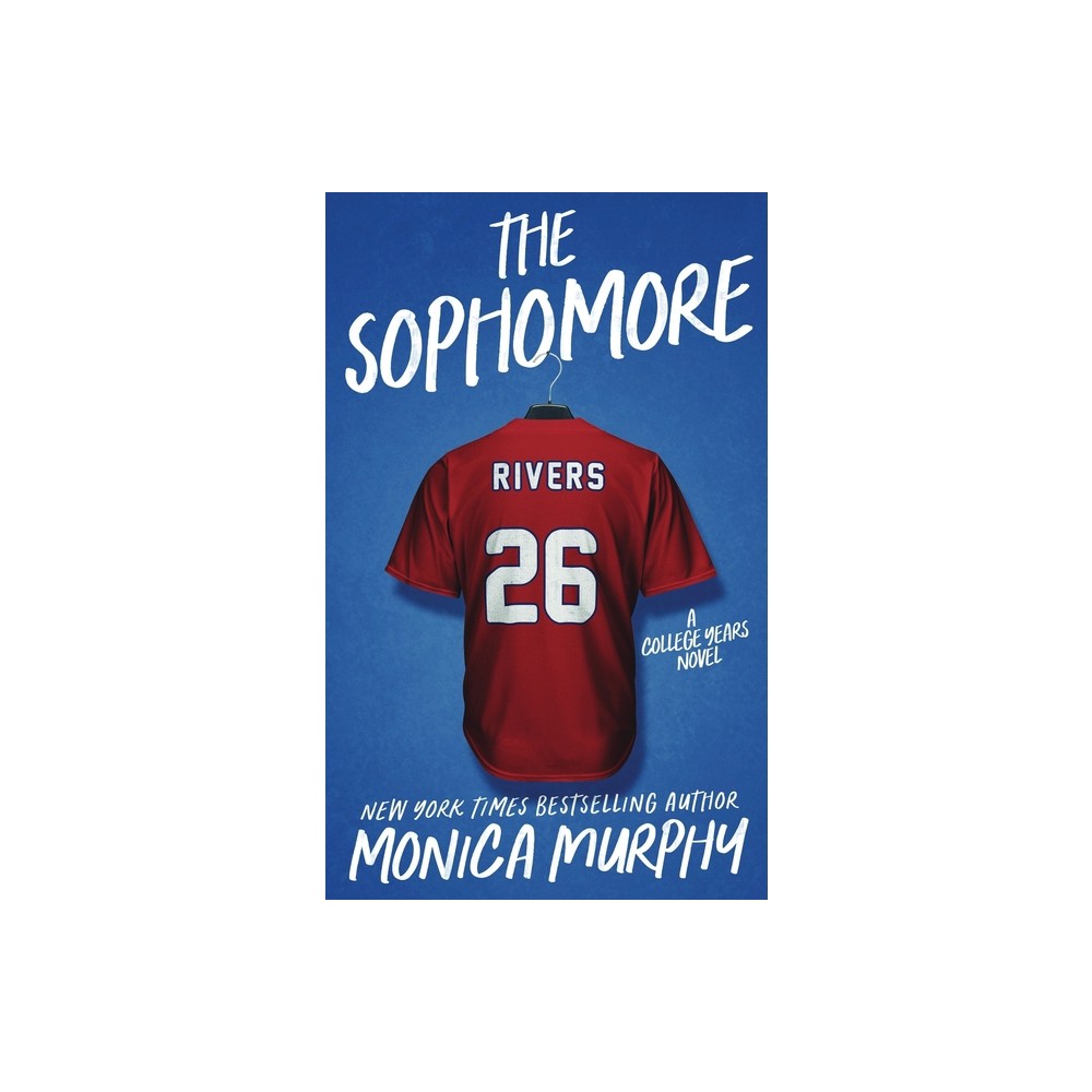 The Sophomore - by Monica Murphy (Paperback)