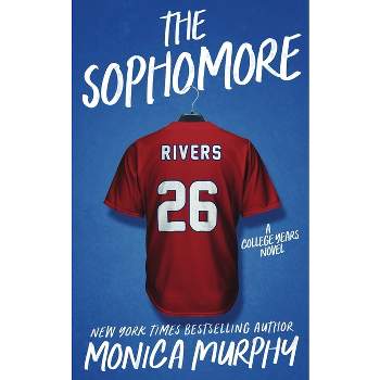 The Sophomore - by  Monica Murphy (Paperback)