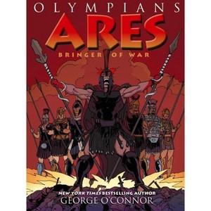 Olympians: Ares - by George O'Connor - 1 of 1