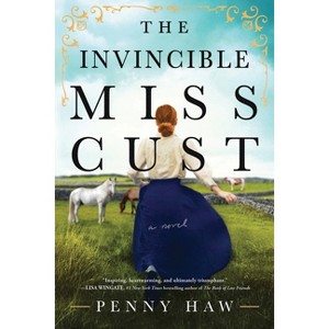 The Invincible Miss Cust - by  Penny Haw (Paperback) - 1 of 1