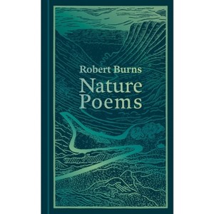 Robert Burns - Nature Poems - (Hardcover) - 1 of 1