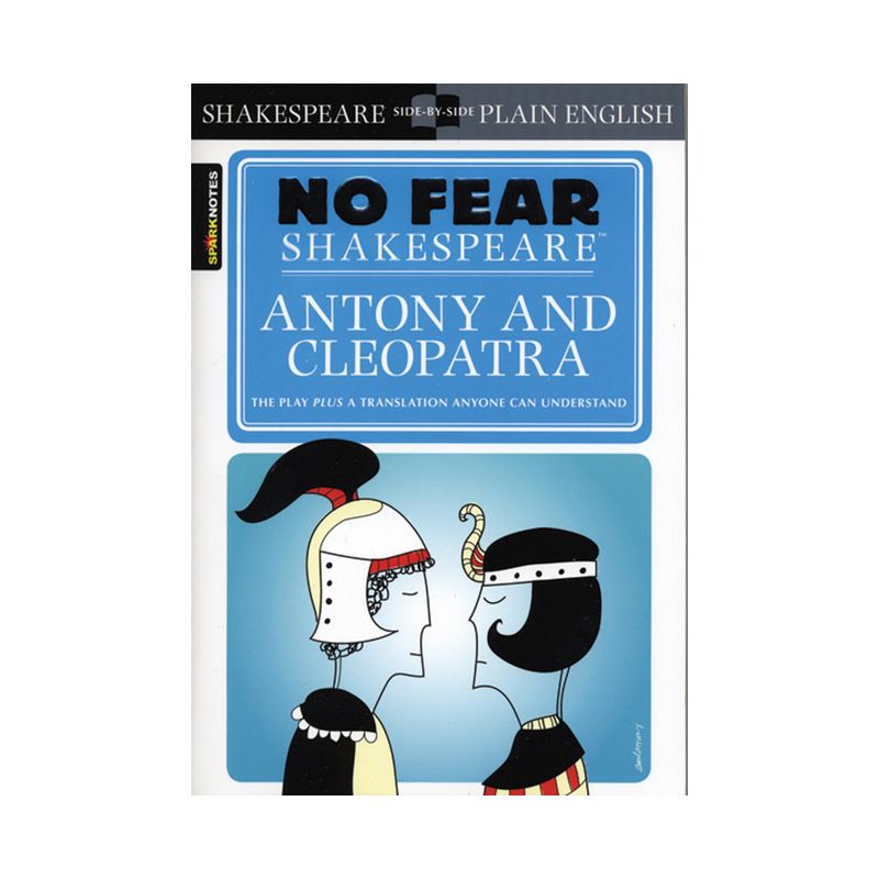 Antony & Cleopatra (No Fear Shakespeare) - (Sparknotes No Fear Shakespeare) by  Sparknotes (Paperback), 1 of 2