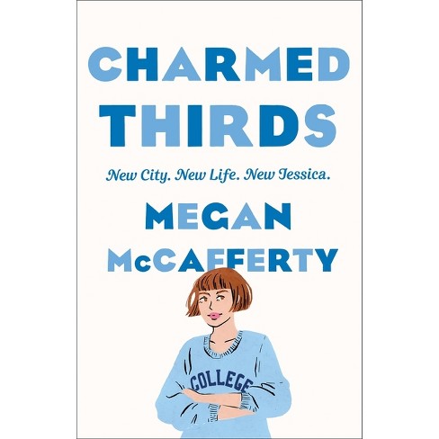 Charmed Thirds - (Jessica Darling) by  Megan McCafferty (Paperback) - image 1 of 1