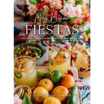 Muy Bueno: Fiestas - by  Yvette Marquez-Sharpnack (Hardcover)