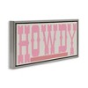 Stupell Industries Howdy Pink Text, 31" x 14" - 3 of 4
