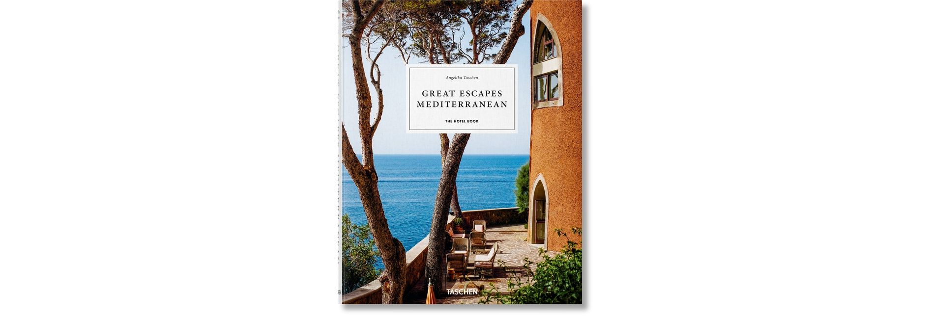 Great Escapes Mediterranean. the Hotel Book - by  Angelika Taschen (Hardcover)