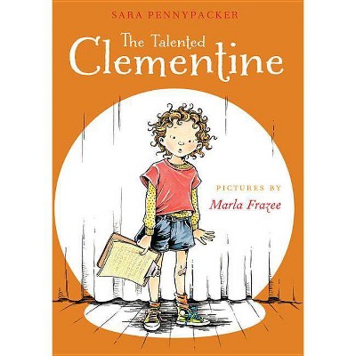 The Talented Clementine (Clementine) (Reprint) (Paperback) by Sara Pennypacker