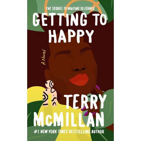 Getting to Happy (Paperback) by Terry Mcmillan - image 1 of 1