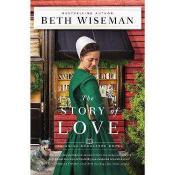 The Story of Love - by Beth Wiseman