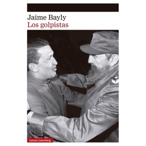 Los Golistas - by  Jaime Bayly (Paperback) - 1 of 1