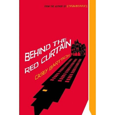 Behind The Red Curtain - Large Print by  Casey Bartsch (Paperback)