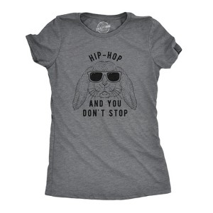 Womens Hip Hop And You Dont Stop T Shirt Funny Holiday Gift for Adult Sarcastic - Crazy Dog Women's T Shirt - 1 of 4