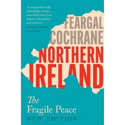 Northern Ireland - by  Feargal Cochrane (Paperback)